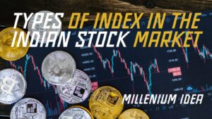 Types OF Index In The Indian Stock Market